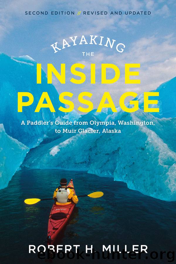Kayaking the Inside Passage by Robert H. Miller