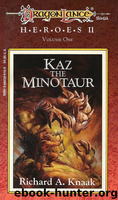 Kaz The Minotaur by Richard A. Knaak