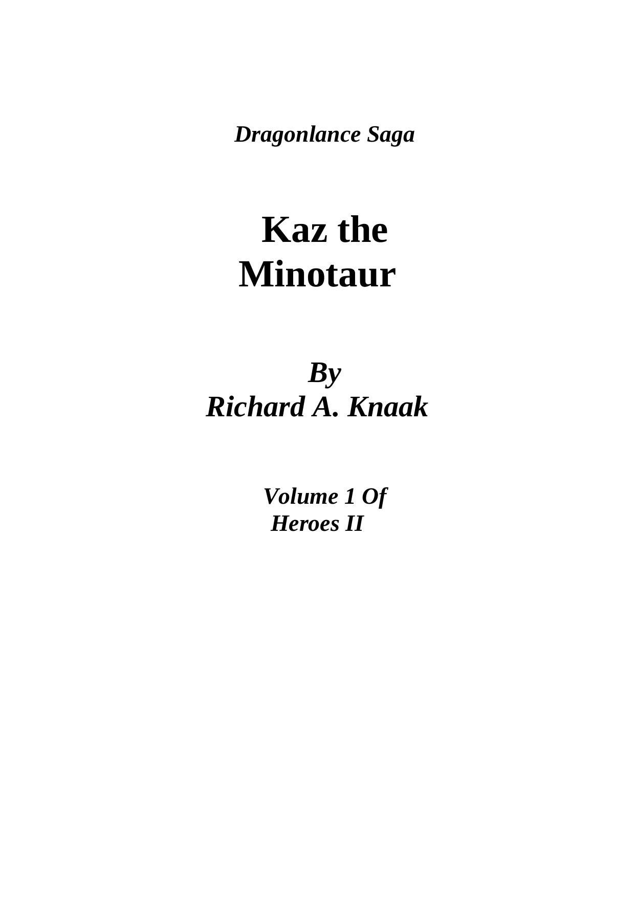 Kaz the Minotaur by Richard A. Knaak