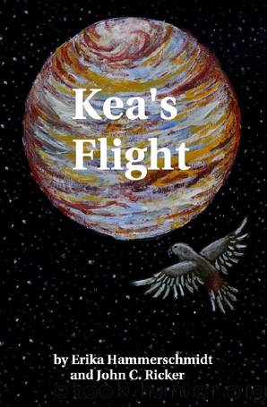 Kea's Flight by John C. Ricker & Erika Hammerschmidt