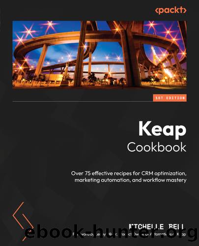Keap Cookbook (for howto guide) by Michelle Bell