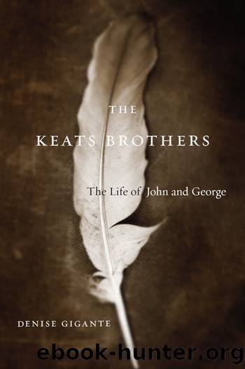 Keats Brothers : The Life of John and George (9780674263789) by Gigante Denise