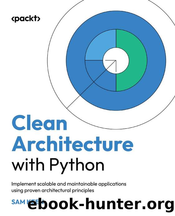 Keen S. Clean Architecture with Python...2025 by Unknown