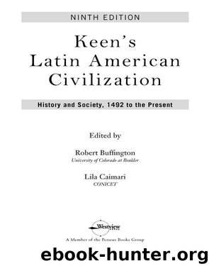 Keen's Latin American Civilization by Robert M. Buffington