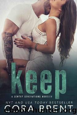 Keep (A Gentry Novella) (Gentry Generations Book 3) by Cora Brent