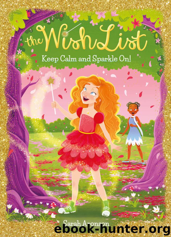 Keep Calm and Sparkle On! by Sarah Aronson