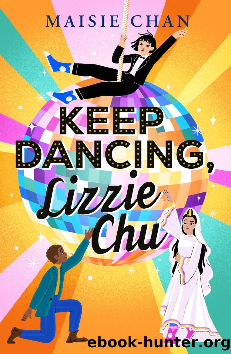 Keep Dancing, Lizzie Chu by Maisie Chan
