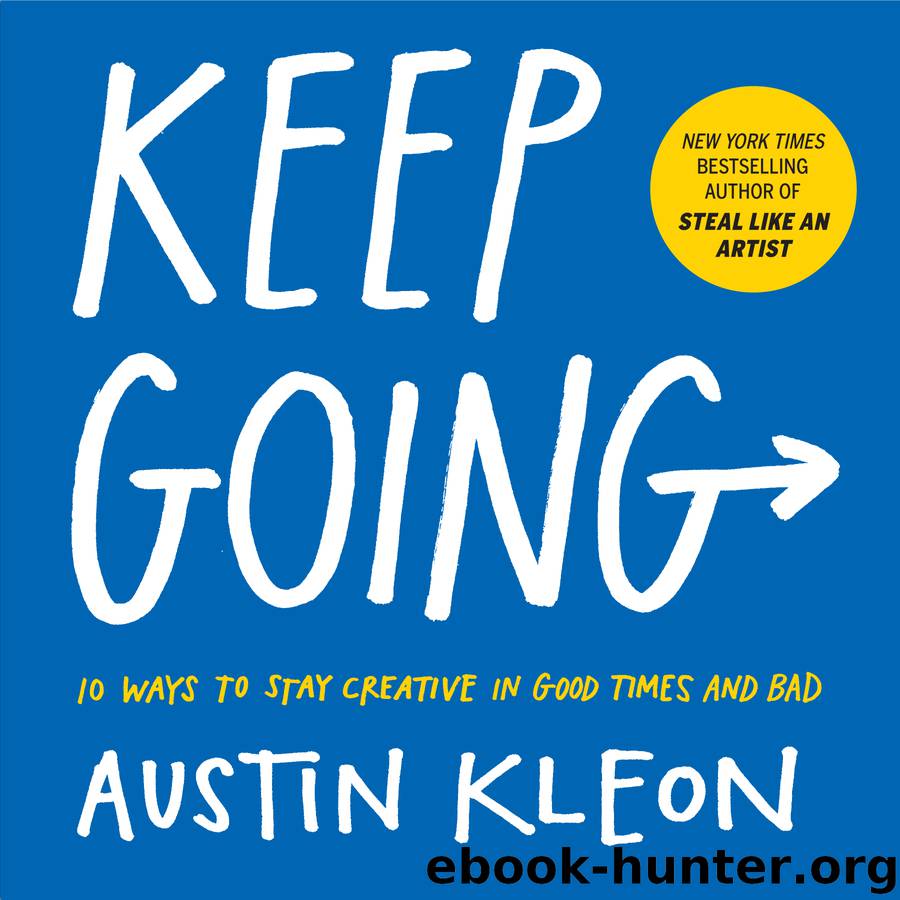 Keep Going by Austin Kleon