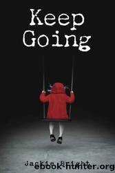 Keep Going by Jackie Bright