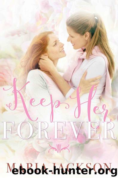 Keep Her Forever by Maria Jackson
