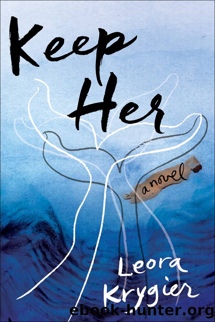 Keep Her by Leora Krygier