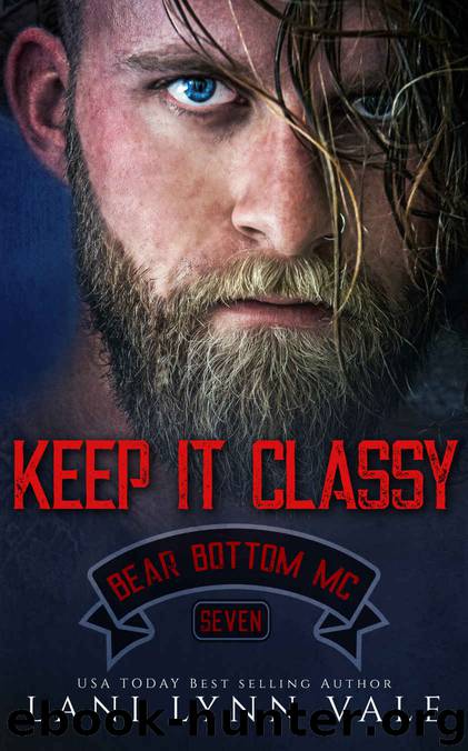 Keep It Classy (The Bear Bottom Guardians MC Book 7) by Lani Lynn Vale