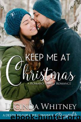Keep Me At Christmas (Romano Family Book 4) by Lucinda Whitney