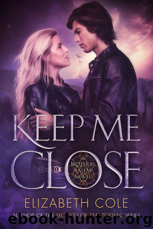Keep Me Close by Elizabeth Cole