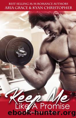 Keep Me Like a Promise by Aria Grace