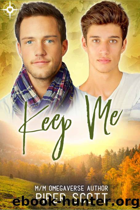 Keep Me by Piper Scott