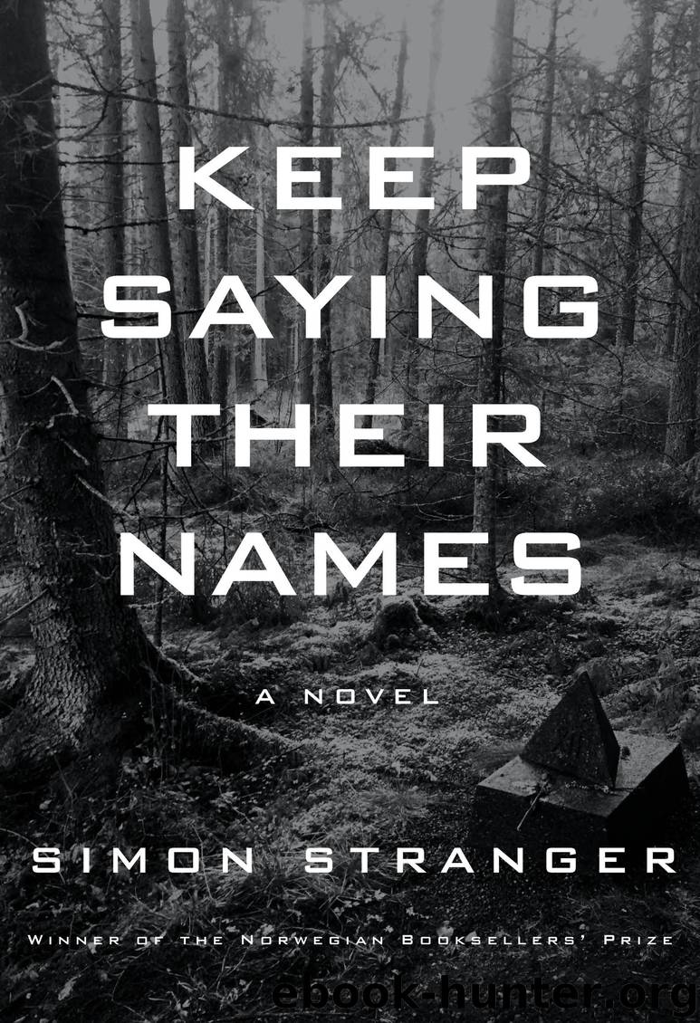 Keep Saying Their Names by Simon Stranger