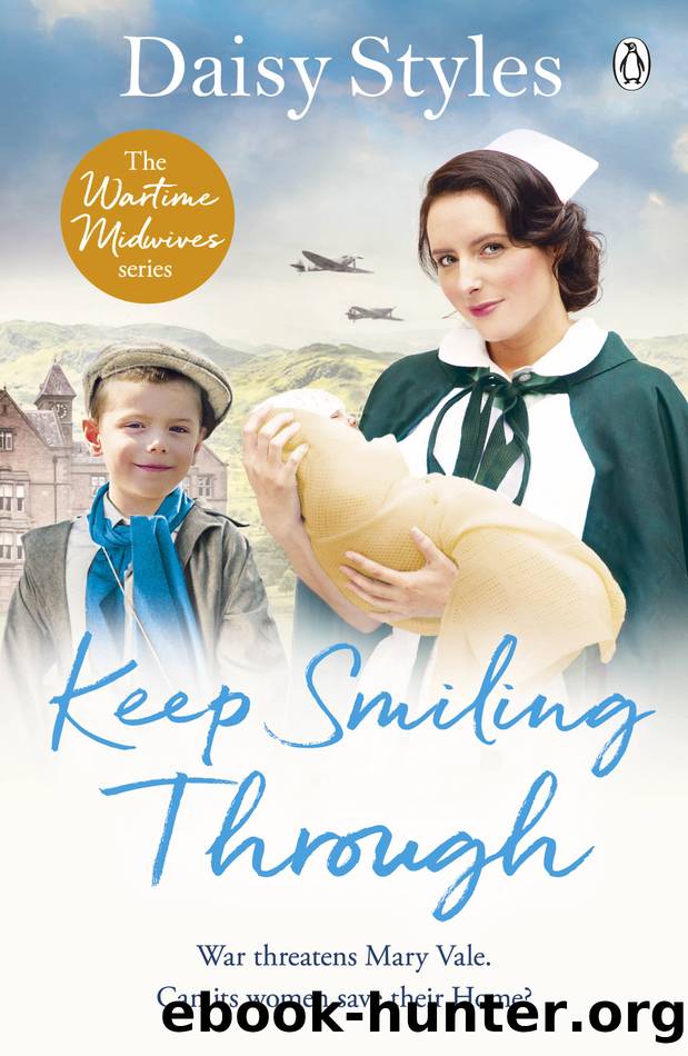 Keep Smiling Through by Daisy Styles