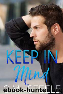 Keep in Mind by C.M. Steele