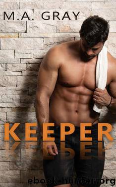 Keeper (2019 Reissue) by M A Gray
