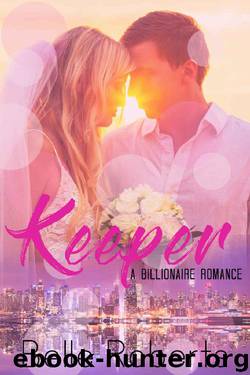 Keeper (A Billionaire Romance) by Belle Roberts
