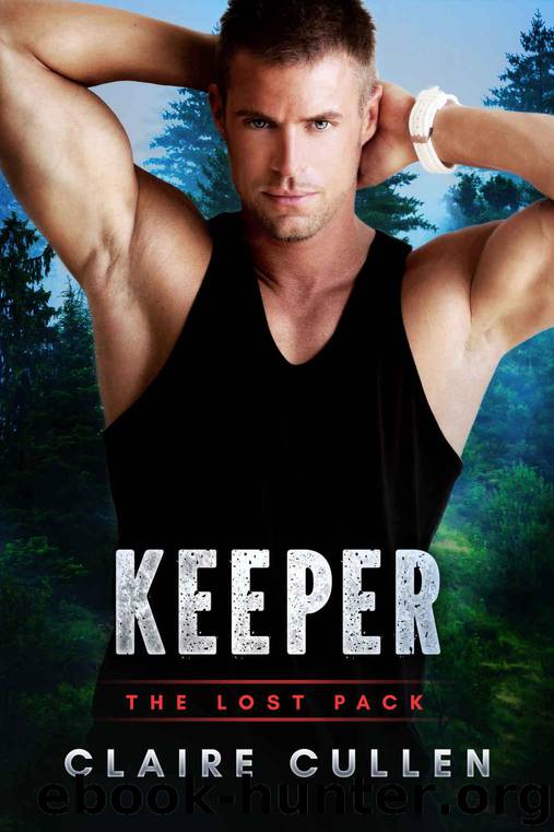 Keeper (The Lost Pack Book 2) by Cullen Claire