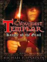 Keeper Of The Grail by Michael P. Spradlin