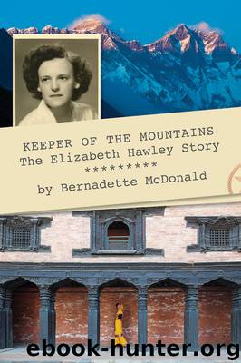 Keeper Of The Mountains by Bernadette McDonald