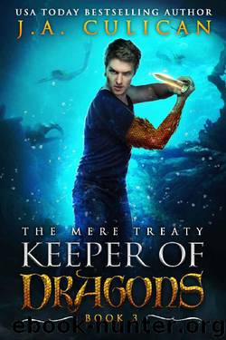 Keeper of Dragons_The Mere Treaty by J.A. Culican
