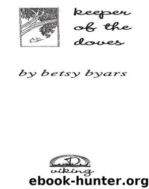Keeper of the Doves by Betsy Byars