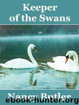 Keeper of the Swans by Nancy Butler