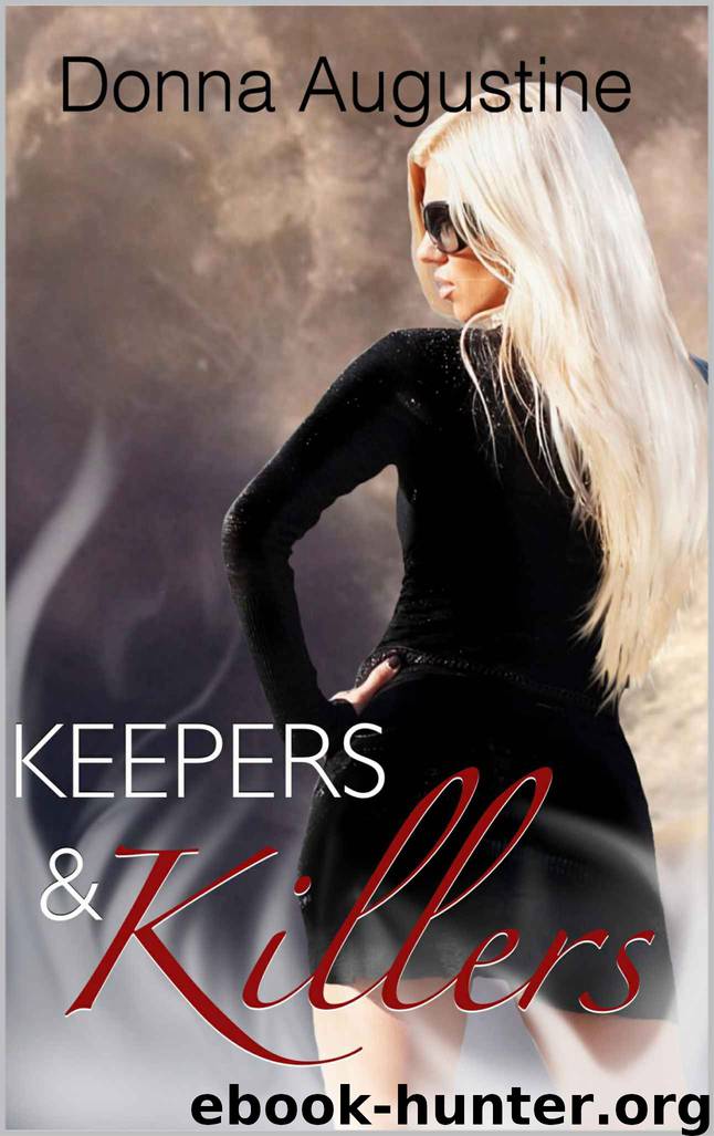 Keepers & Killers (The Alchemy Series) by Augustine Donna