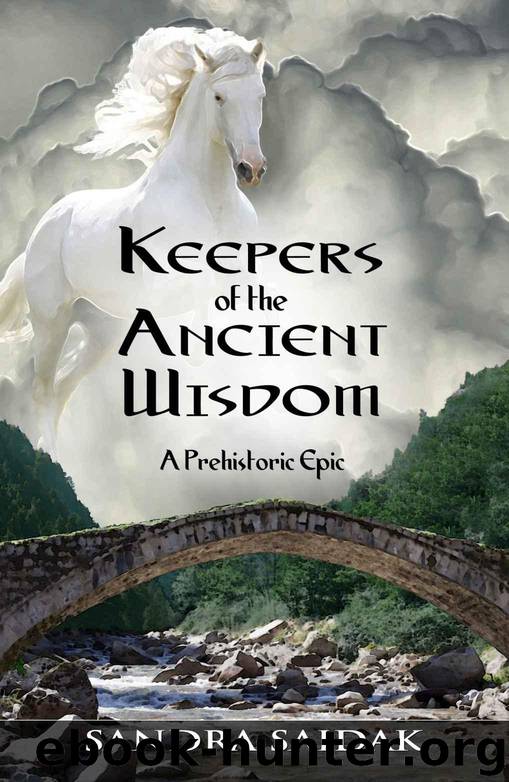 Keepers of the Ancient Wisdom (Kalie's Journey Book 3) by Saidak Sandra