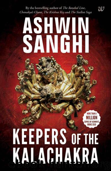 Keepers of the Kalachakra: The latest thriller in the Bharat Series by bestselling author Ashwin Sanghi by Ashwin Sanghi