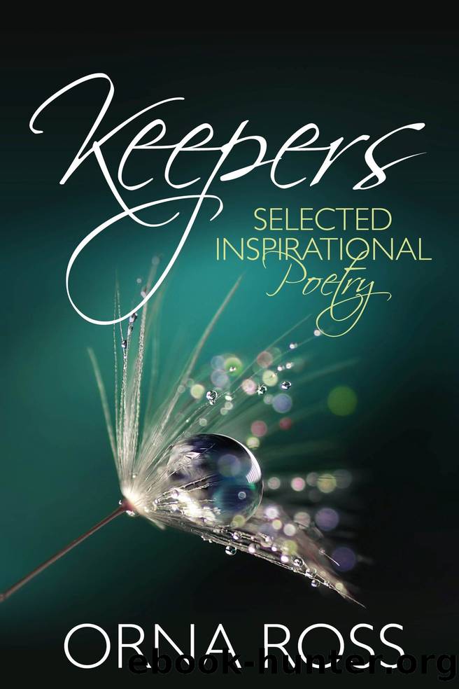 Keepers: Selected Inspirational Poetry by Orna Ross