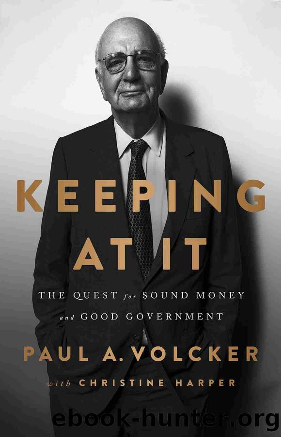 Keeping At It by Paul A Volcker & Christine Harper