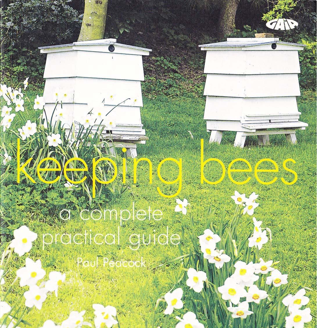 Keeping Bees A Complete Practical Guide by Unknown