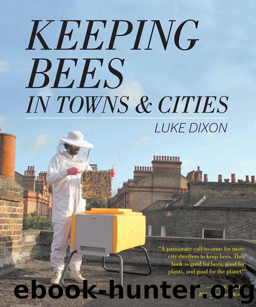 Keeping Bees In Towns & Cities by Luke Dixon