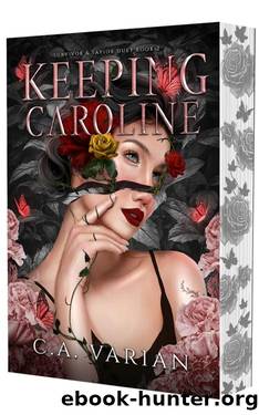 Keeping Caroline by C.A. Varian