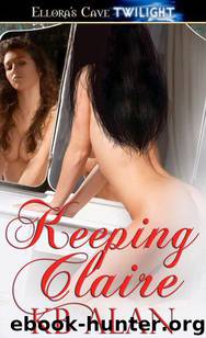 Keeping Claire by Kb Alan