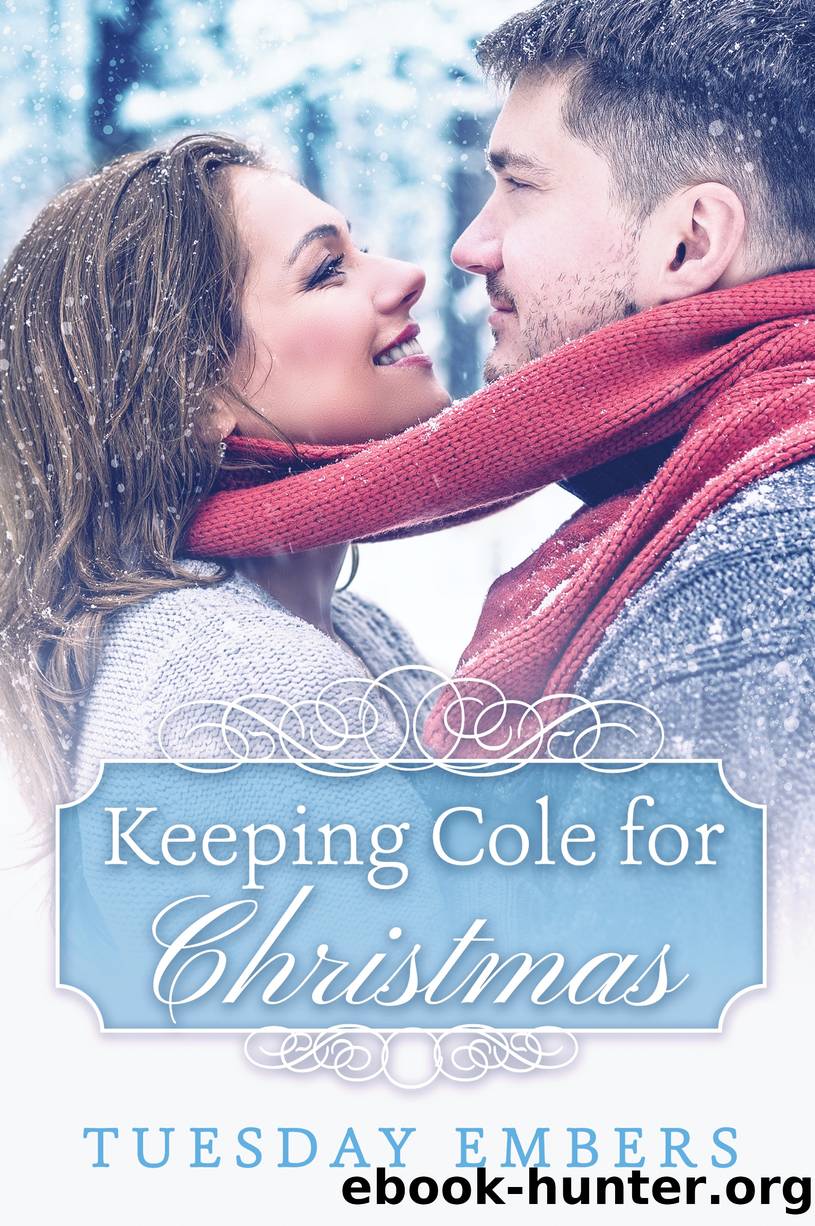 Keeping Cole for Christmas by Tuesday Embers
