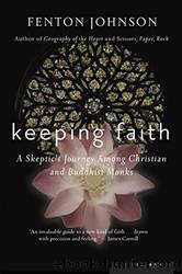 Keeping Faith by Fenton Johnson