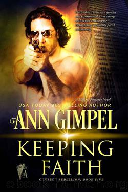 Keeping Faith: Military Romance With a Science Fiction Edge (GenTech Rebellion Book 5) by Ann Gimpel