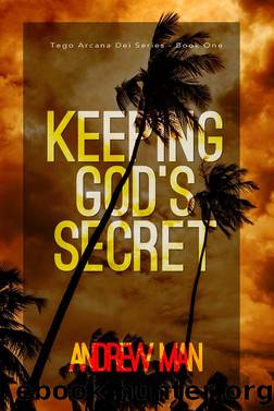 Keeping God's Secret by Andrew Man