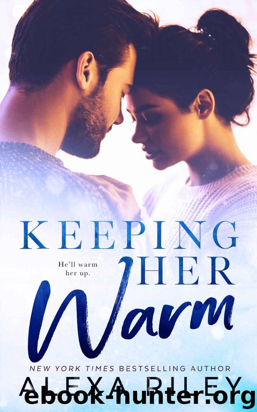 Keeping Her Warm by Riley Alexa