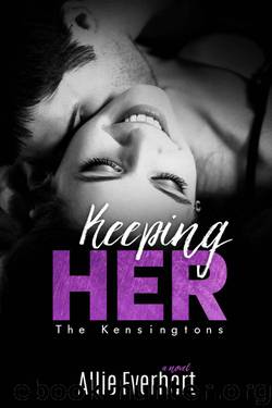 Keeping Her by Allie Everhart