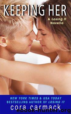 Keeping Her by Cora Carmack