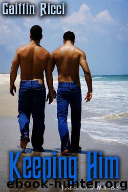 Keeping Him by Caitlin Ricci