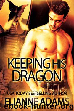 Keeping His Dragon (Dragon Blood Book 6) by Élianne Adams