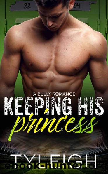 Keeping His Princess by Tyleigh